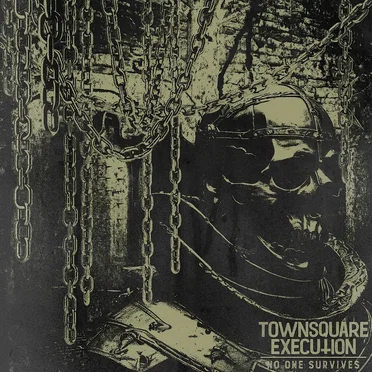 No One Survives by Townsquare Execution - album cover