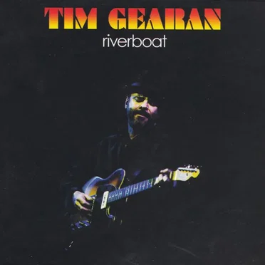 Riverboat by Tim Gearan - album cover