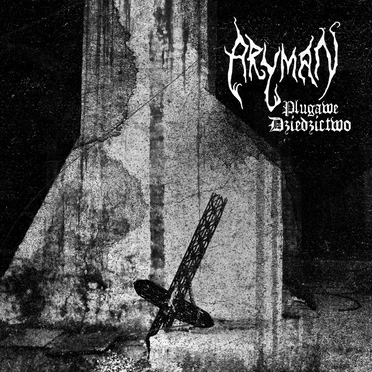 Plugawe Dziedzictwo by Aryman - album cover