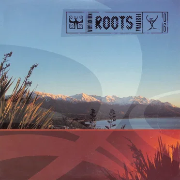 Kaikoura Roots Festival 2006 by Various Artists - album cover