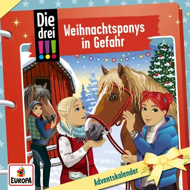 Die drei !!! Adventskalender 2023: Weihnachtsponys in Gefahr by Die drei !!! - album cover