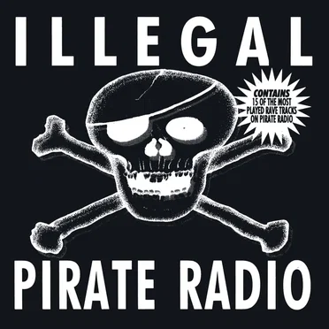 Illegal Pirate Radio, Vol. 1 by Various Artists - album cover