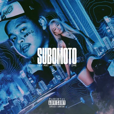 SUBOMOTO (Hev Abi Remix)
