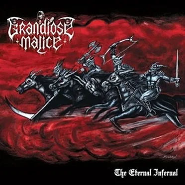 The Eternal Infernal by Grandiose Malice - album cover