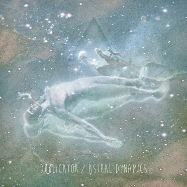 Astral Dynamics by Dublicator - album cover