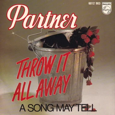 Throw It All Away / A Song May Tell