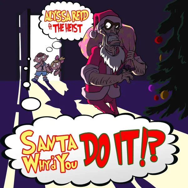 Santa, Why'd You Do It!?
