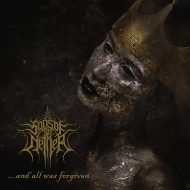 And All Was Forgiven by Sons of the Nether - album cover