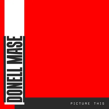 Picture This by Donell Mase - album cover