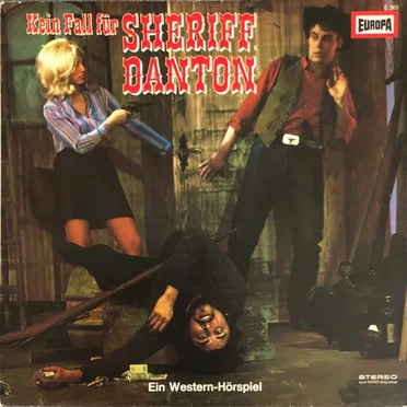 Kein Fall für Sheriff Danton by Hartmut Kiesewetter - album cover