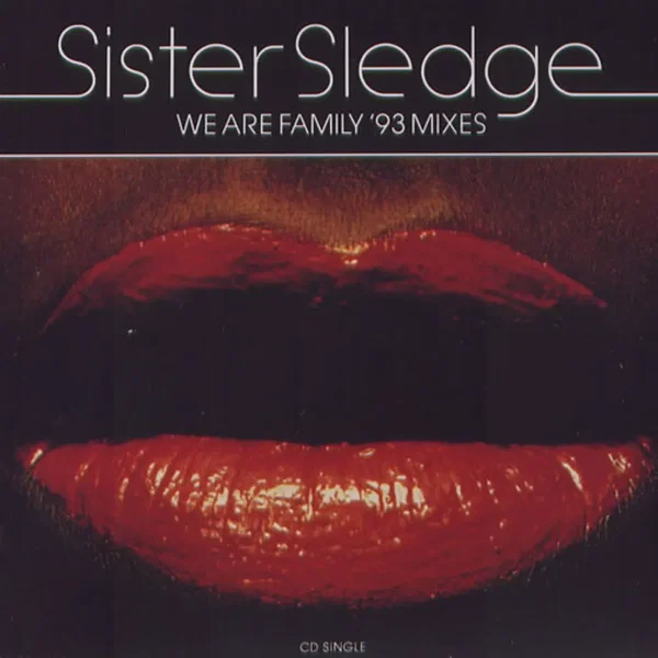 We Are Family ('93 Mixes)