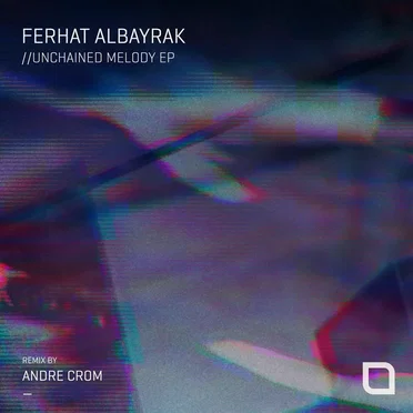 Unchained Melody EP by Ferhat Albayrak - album cover