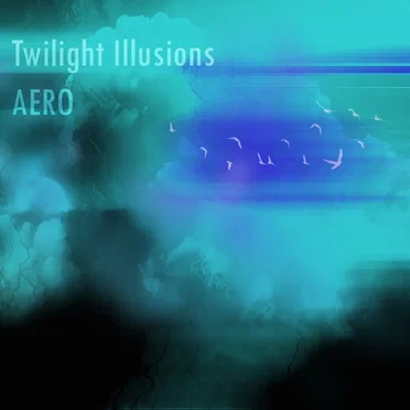 Aero by Twilight Illusions - album cover