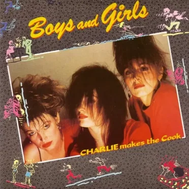 Boys and Girls by Charlie Makes the Cook - album cover