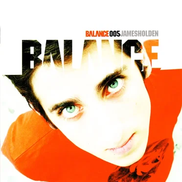 Balance 005: James Holden