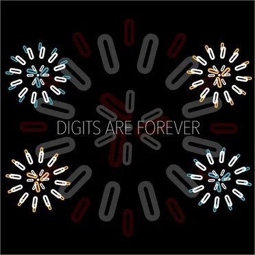 Digits Are Forever (inc Prime remix)