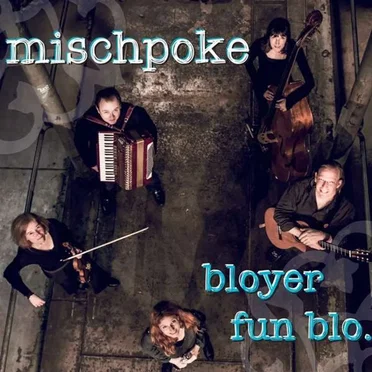 Bloyer Fun Blo… by Mischpoke - album cover