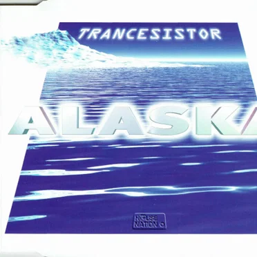 Alaska by Trancesistor - album cover