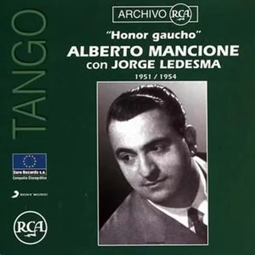 Archivo RCA: Honor gaucho: 1951 / 1954