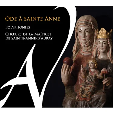 Ode à sainte Anne by Choeurs de la Maîtrise de Sainte-Anne-d'Auray - album cover