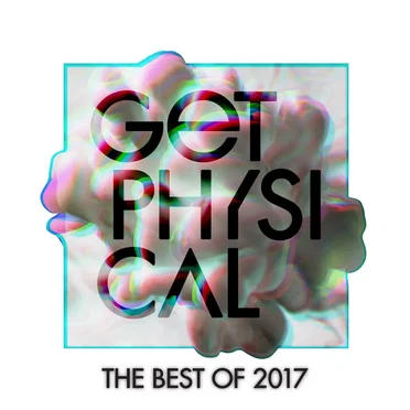 The Best of Get Physical 2017 by Various Artists - album cover