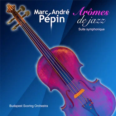 Arômes de jazz by Marc-André Pépin - album cover