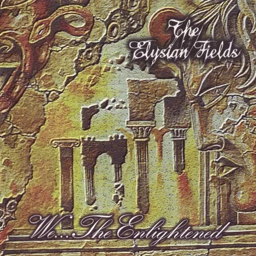 We... The Enlightened by The Elysian Fields - album cover