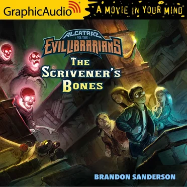 Alcatraz 2: Alcatraz Versus the Scrivener’s Bones by Brandon Sanderson - album cover