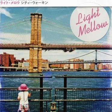 Light Mellow City Walkin’ by Various Artists - album cover