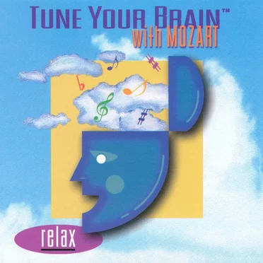 Tune Your Brain With Mozart: Relax by Various Artists - album cover
