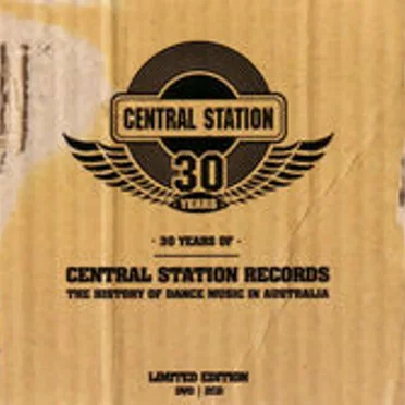 30 Years of Central Station: The History of Dance Music in Australia by Various Artists - album cover