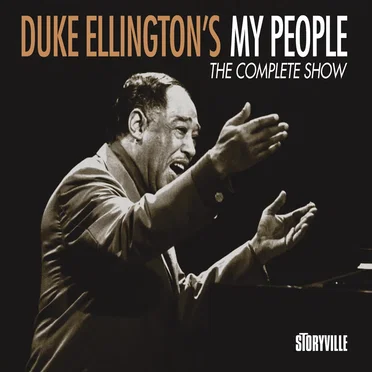 Duke Ellington's My People - The Complete Show