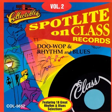Spotlite on Class Records, Volume 2 by Various Artists - album cover