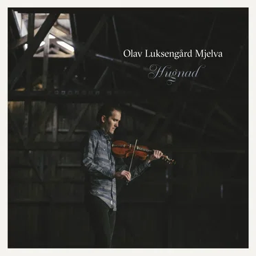 Hugnad by Olav Luksengård Mjelva - album cover