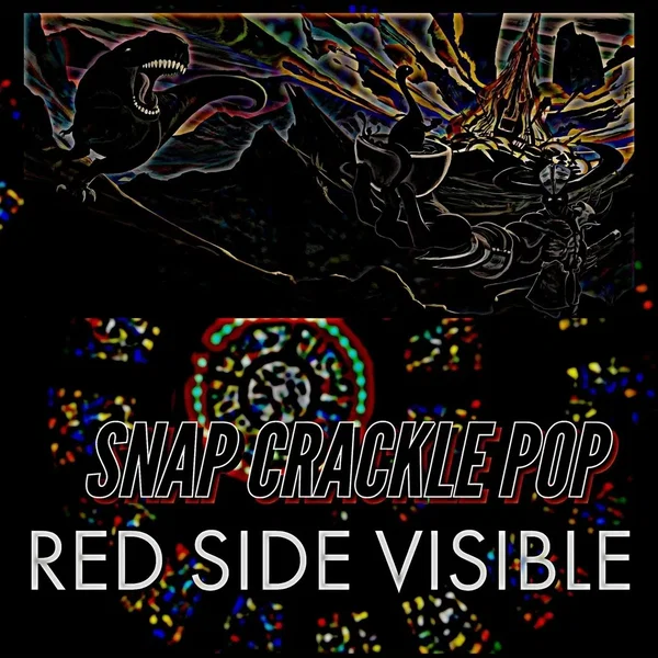 Snap Crackle Pop