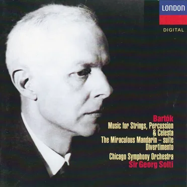 Music for Strings, Percussion & Celesta / The Miraculous Mandarin – suite / Divertimento