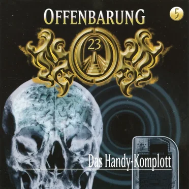 Offenbarung 23 5: Das Handy-Komplott by Offenbarung 23 - album cover