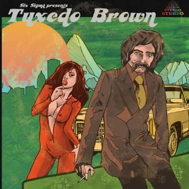 Tuxedo Brown by Six Sigma - album cover