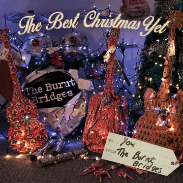 The Best Christmas Yet by The Burnt Bridges - album cover