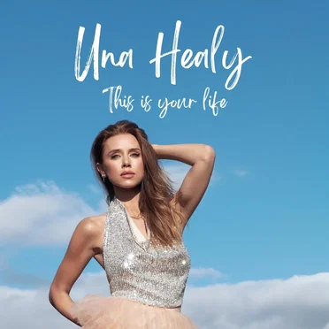 This Is Your Life by Una Healy - album cover