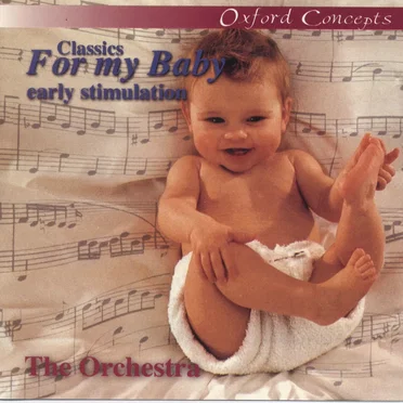 Classics For my Baby - early stimulation