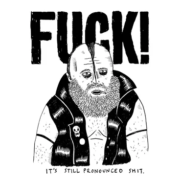 It’s Still Pronounced SHIT. by FUCK! (It's Pronounced SHIT!) - album cover