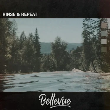 Rinse & Repeat
