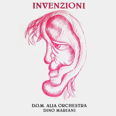 Invenzioni by D.O.M. Alia Orchestra - album cover