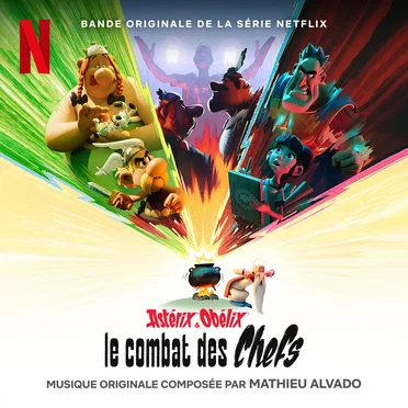Astérix & Obélix: Le Combat des Chefs (Bande originale de la série Netflix)