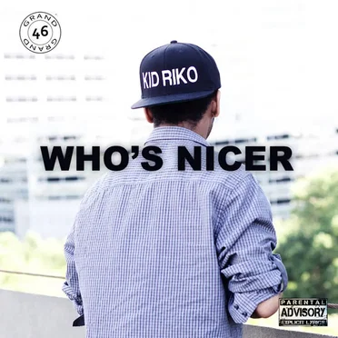 Who's Nicer by Kid Riko - album cover