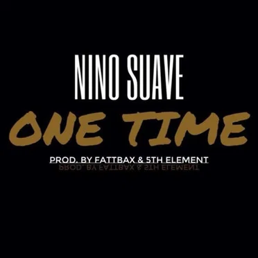 One Time by Nino Suave - album cover