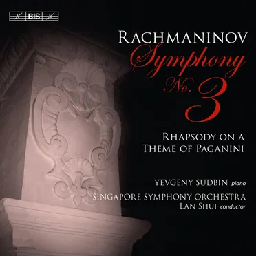Symphony no. 3 / Rhapsody on a Theme of Paganini