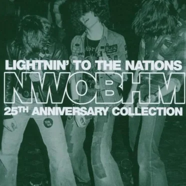 Lightnin' to the Nations: NWOBHM 25th Anniversary Collection by Various Artists - album cover