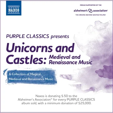 Purple Classics Presents: Unicorns & Castles – Medieval & Renaissance Music by Various Artists - album cover